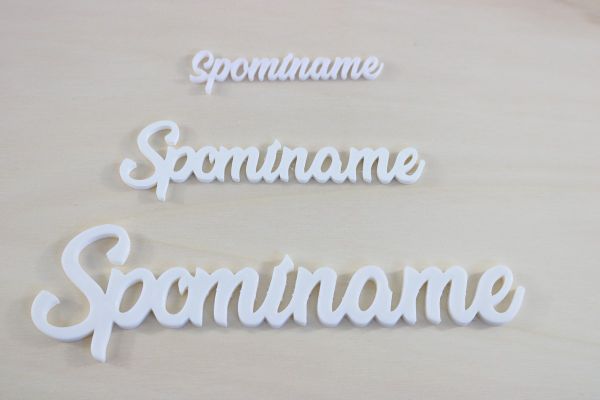 3D nápis spomíname PLA