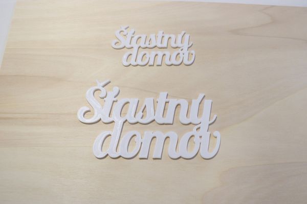 3D Nápis Štastný domov- PLA